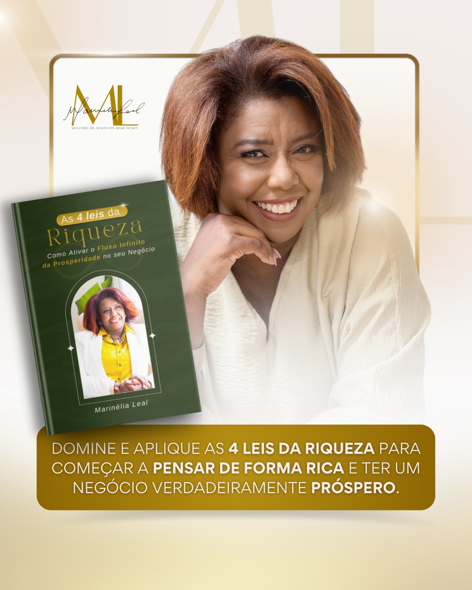 Marinéllia Leaal — Mentora de negócios e autora do eBook As 4 Leis da Riqueza